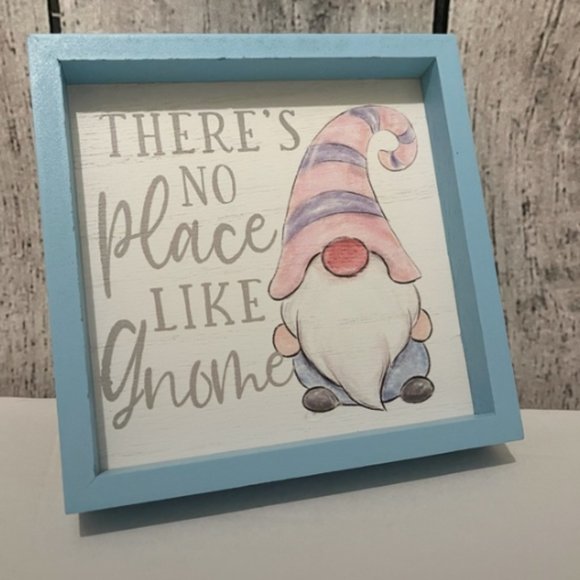 Other - 'THERES NO PLACE LIKE GNOME' WOOD FRAMED SIGN